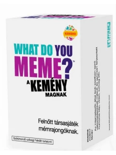 What Do You Meme? A Kemény Magnak